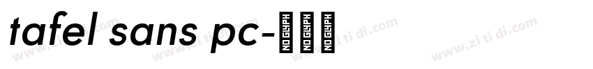 tafel sans pc字体转换